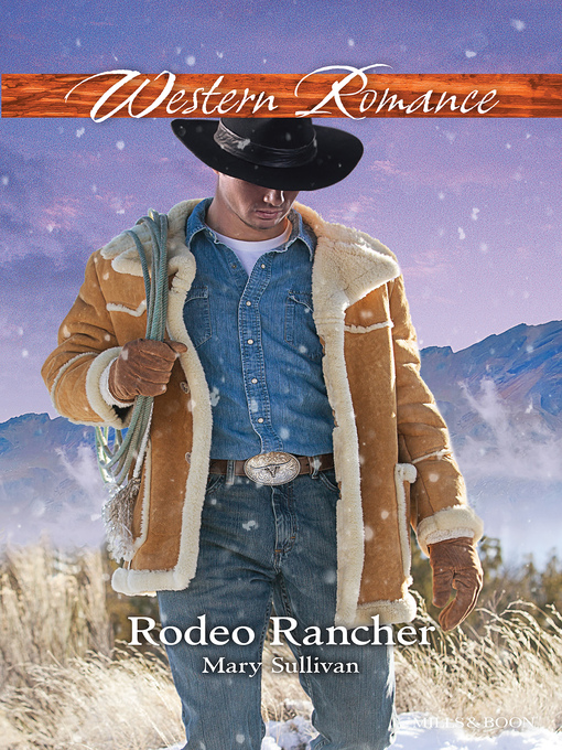 Title details for Rodeo Rancher by Mary Sullivan - Available